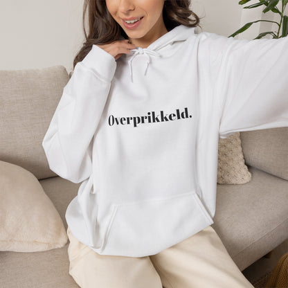 Overprikkeld.