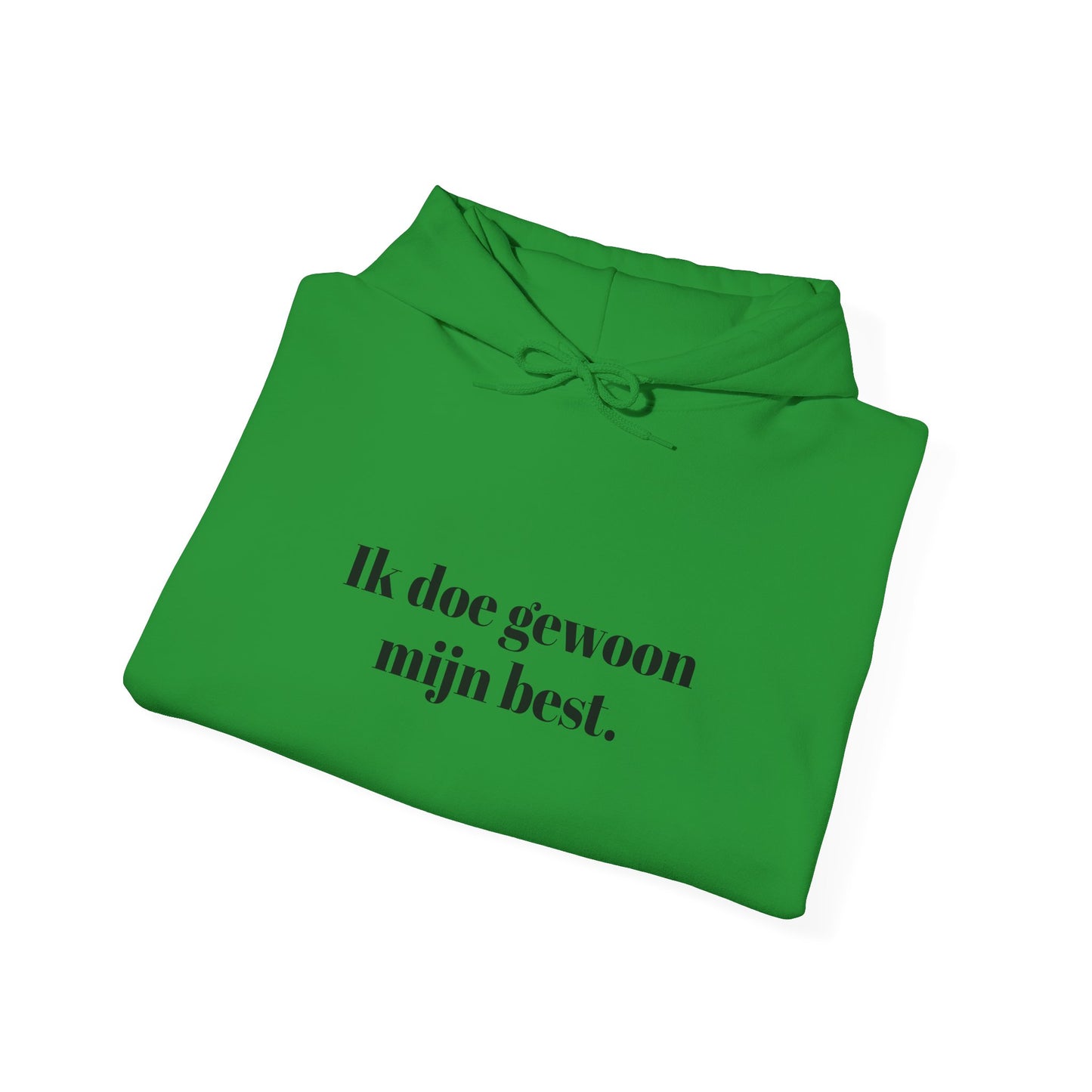 Ik doe gewoon  mijn best.