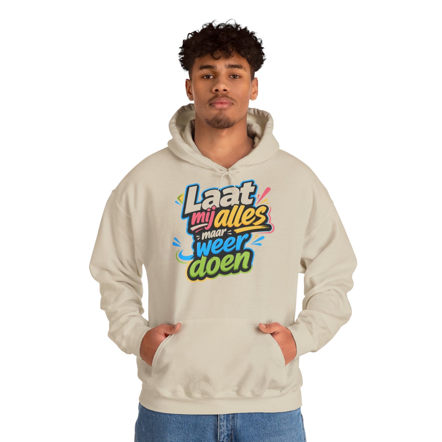 'Laat mij alles maar weer doen' — Prikkels Hoodie