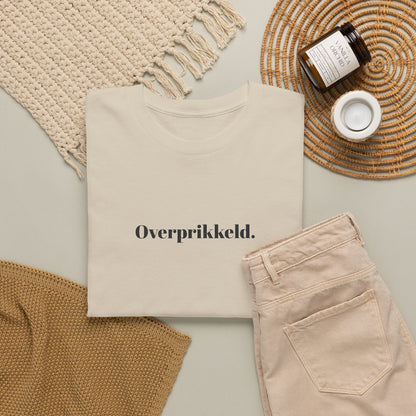 Overprikkeld. T‑Shirt