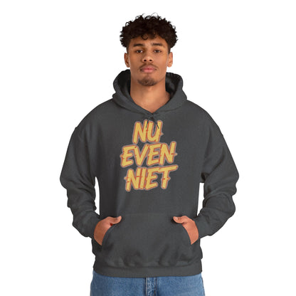'Nu even niet' — Prikkels Hoodie