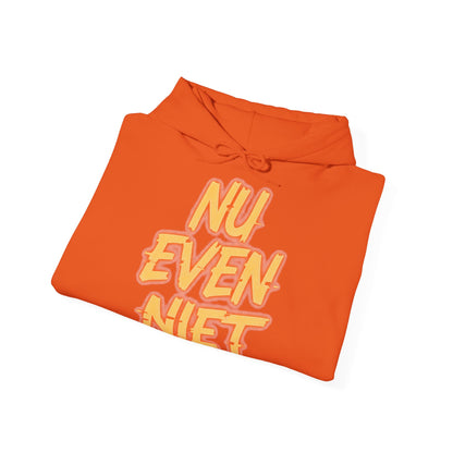 'Nu even niet' — Prikkels Hoodie