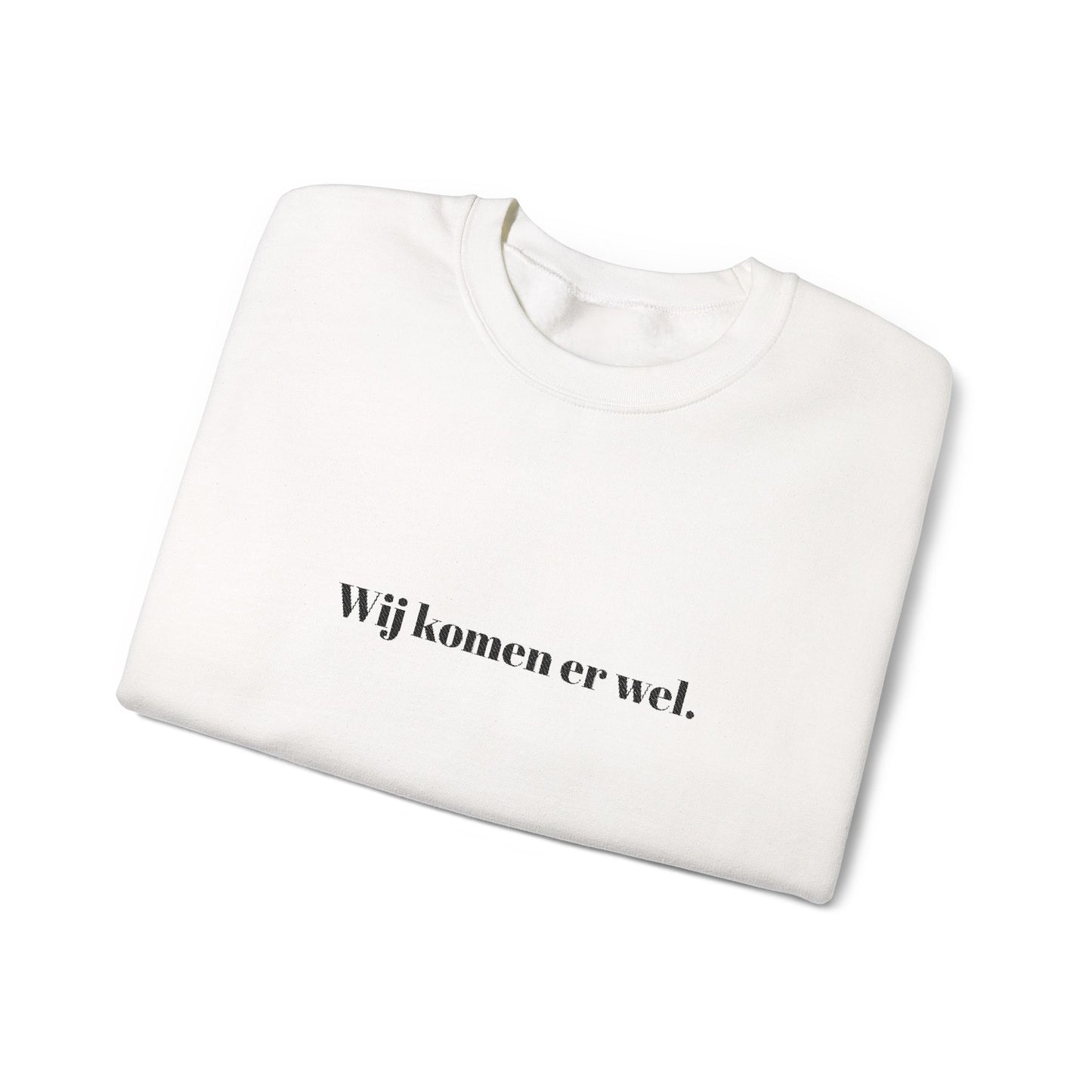 'Wij komen er wel.' - Prikkels trui