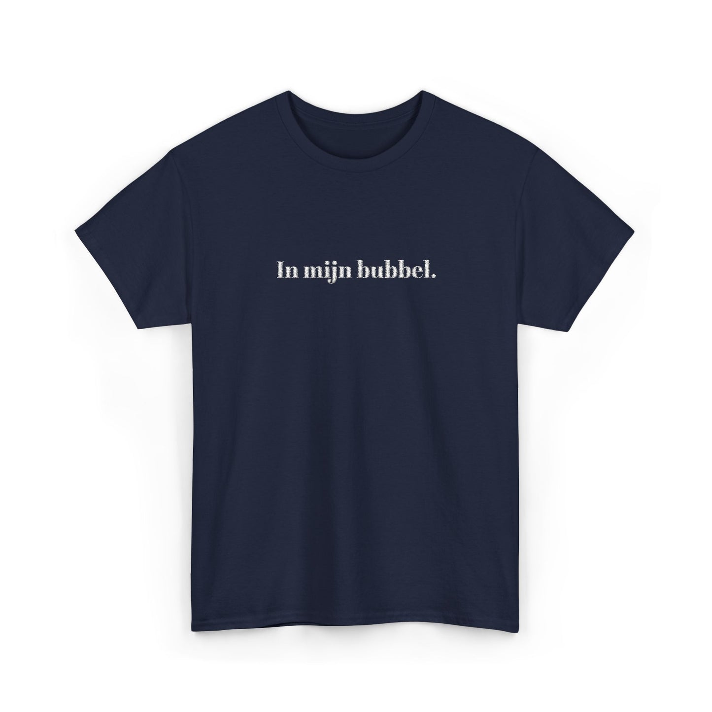 In mijn bubbel. T‑Shirt