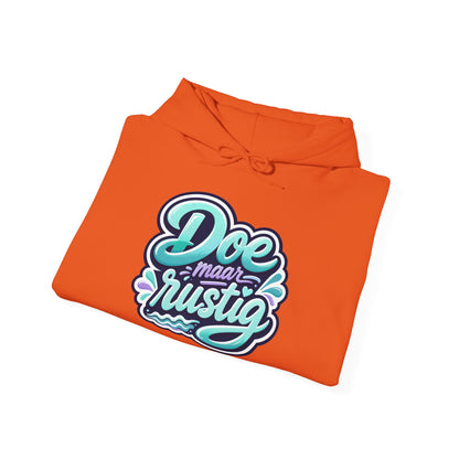 'Doe maar rustig' — Prikkels Hoodie