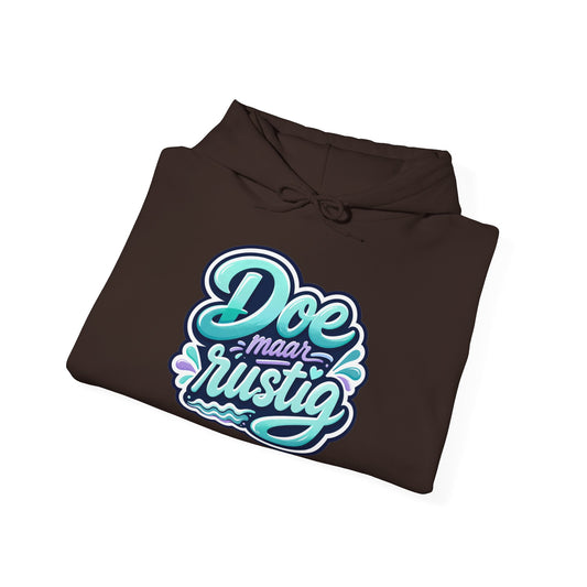 'Doe maar rustig' — Prikkels Hoodie
