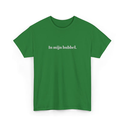 In mijn bubbel. T‑Shirt