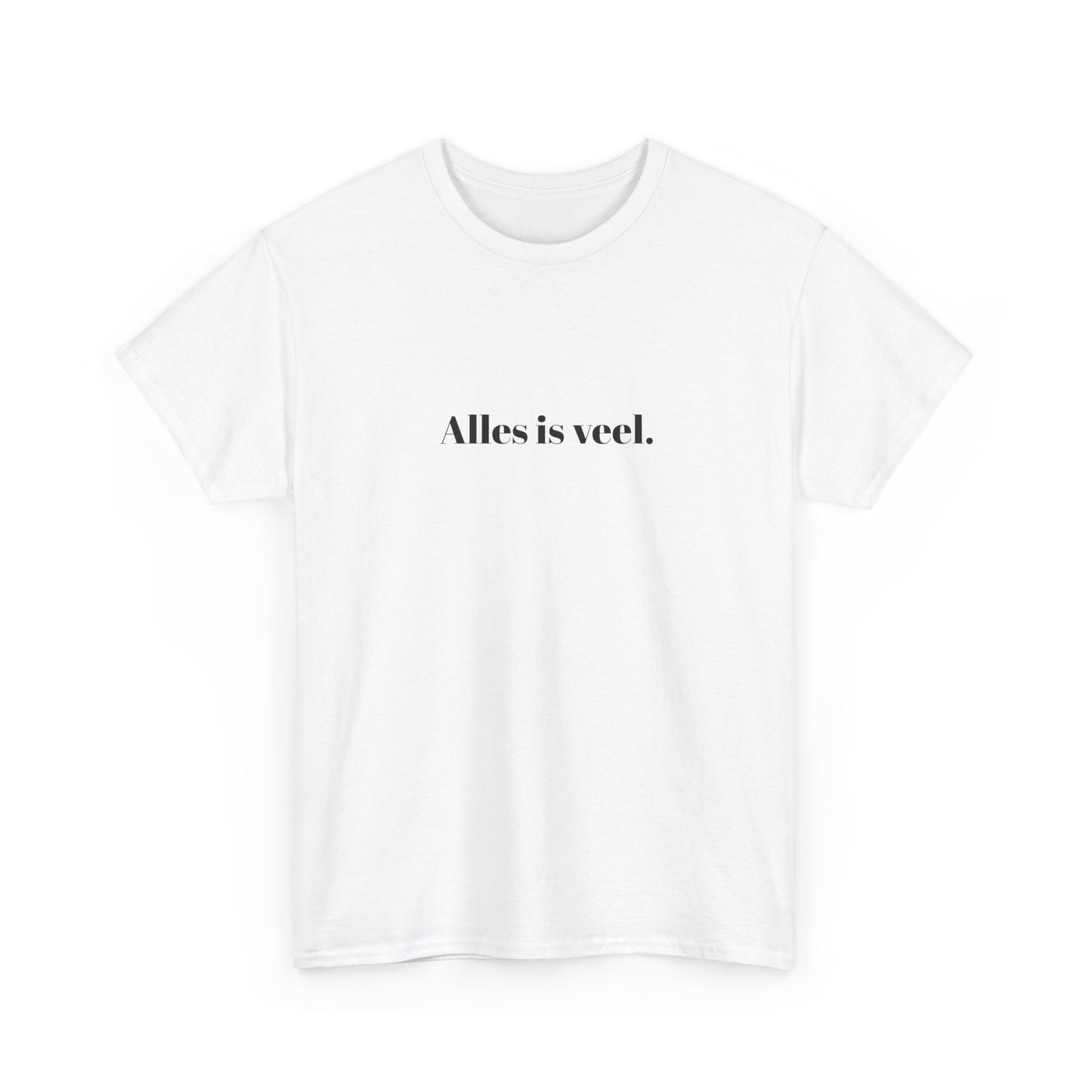 Alles is veel.
