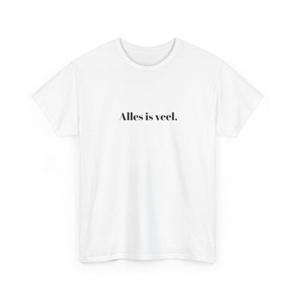 Alles is veel.