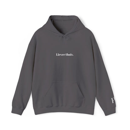 'Liever thuis.' - Prikkels Hoodie