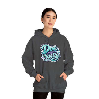 'Doe maar rustig' — Prikkels Hoodie