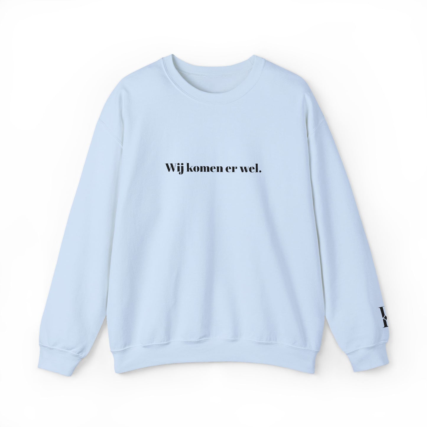 'Wij komen er wel.' - Prikkels trui