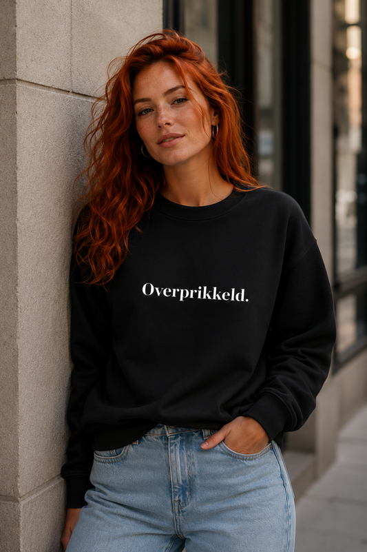 Overprikkeld.