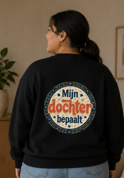 'Mijn dochter bepaalt' - Prikkels trui