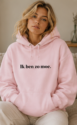 Ik ben zo moe.