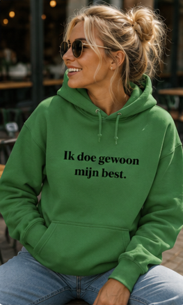 Ik doe gewoon  mijn best.